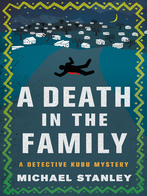 Title details for A Death in the Family by Michael Stanley - Wait list